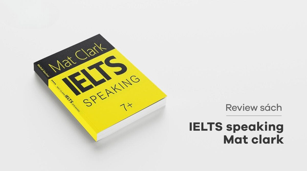 IELTS Speaking của Mat Clark